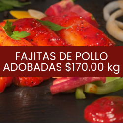Fajitas de pollo adobadas